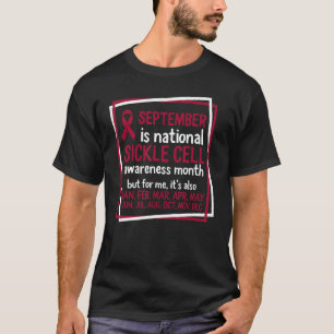September Is National Sickle Cell Awareness Month T-Shirt
