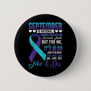 September Is National Suicide Prevention Awareness 6 Cm Round Badge