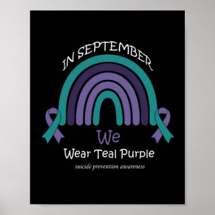 September We Wear Teal And Purple Rainbow Suicide Poster