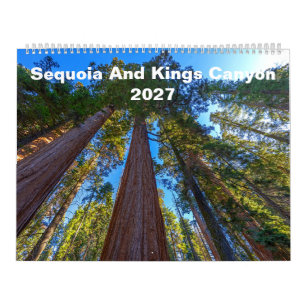 Sequoia And Kings Canyon 2027 Wall Calendar