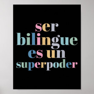 Ser Bilingue Es Un Superder Bilingual Spanieacher  Poster