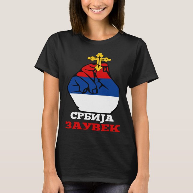 Serbia Flag for Serbs Srbija Zauvek Srpska Bosna T-Shirt (Front)