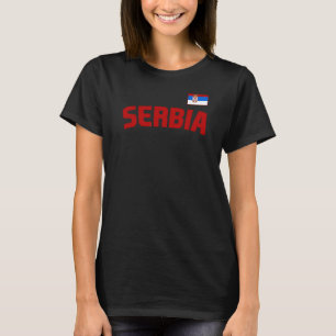 Serbia Flag Serbian Pride International Country 6 T-Shirt