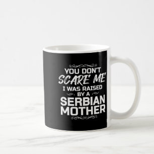 Serbian Mother Funny Christmas Birthday Coffee Mug