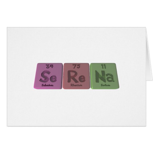 Serena as Selenium Rhenium Sodium (Front Horizontal)
