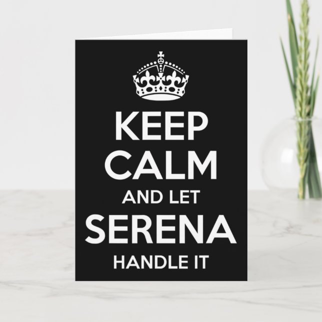 Serena Keep Calm Personalised Name Funny Birthday  Card (Front)