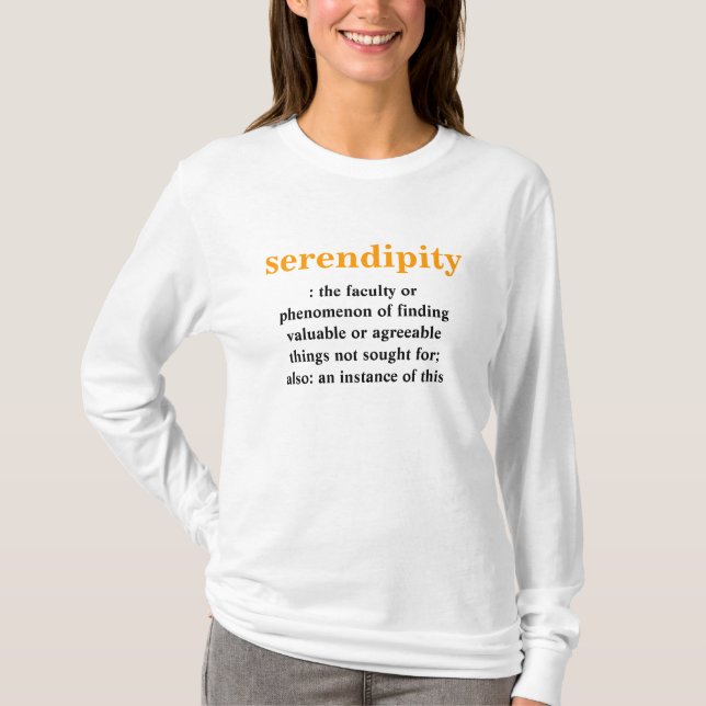 serendipity definition t-shirt (Front)