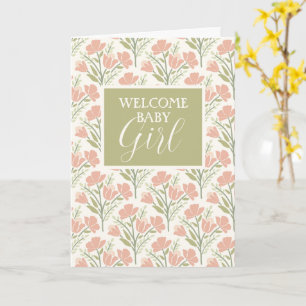 Serene Neutral Florals Welcome Baby Girl Card
