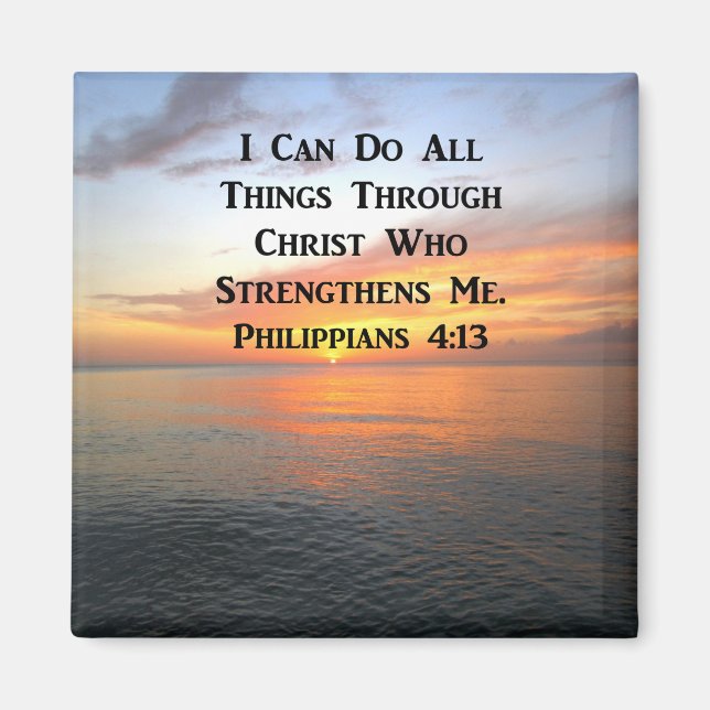 SERENE SUNRISE PHILIPPIANS 4:13 PHOTO SCRIPTURE MAGNET (Front)