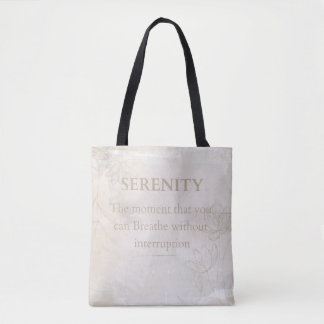 Serenity Peace Positive Quote Inspiration Floral  Tote Bag
