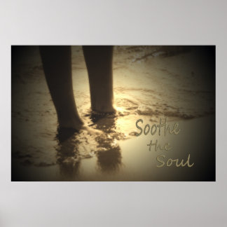 Serenity Series-Soothe the Soul Poster