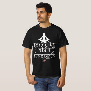 Serenity Stability Strength T-Shirt