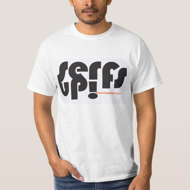 Serfs Up! T-Shirt (Front)