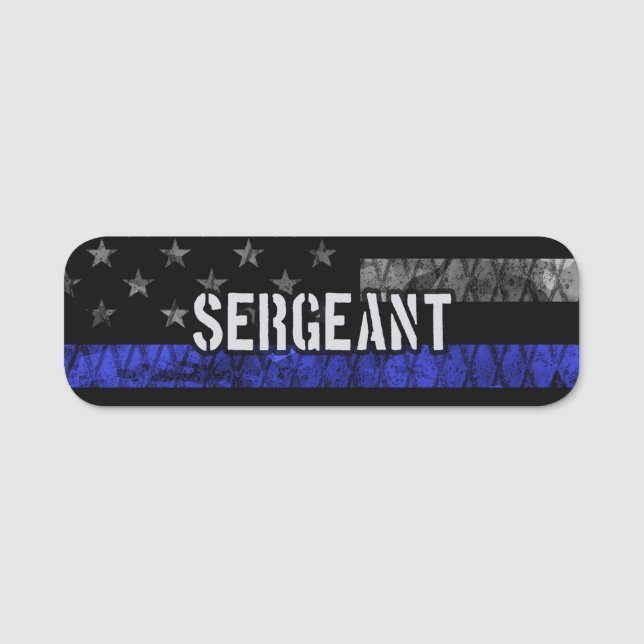Sergeant Thin Blue Line Distressed Flag Name Tag (Front)