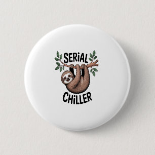 Serial Chiller Sloth Hanging from Branch 6 Cm Round Badge