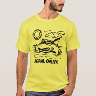 serial chiller T-Shirt