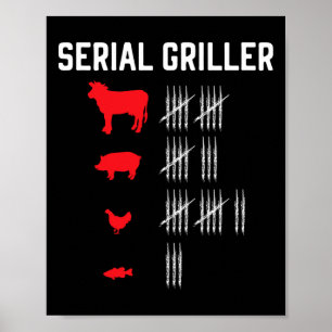 Serial Griller Grilling Grillmaster Rbecue Bbq Poster