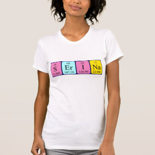 Serina periodic table name shirt