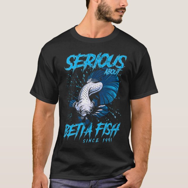 Serious About Betta Fish Keeper Since 1991 T-Shirt (Front)