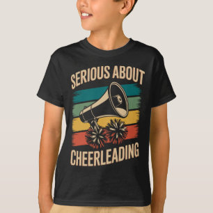 Serious About Cheerleading Funny Cheerleader T-Shirt