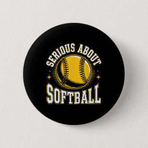 Serious About Softll Funny _1 6 Cm Round Badge
