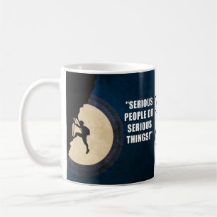 "Serious" Coffee Mug