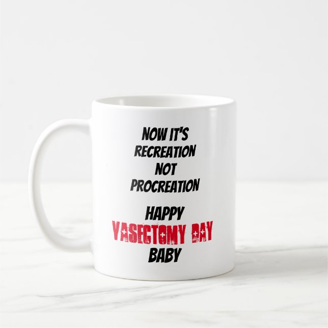 Seriously Funny Now Recreation Not Procreation Coffee Mug (Left)