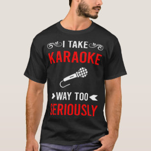 Seriously Karaoke T-Shirt