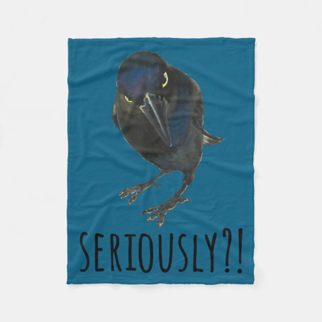 Seriously Mpy Black Grackle Black Bird  Fleece Blanket (Front)