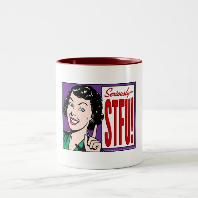 Seriously STFU, Women Two-Tone Coffee Mug (Center)