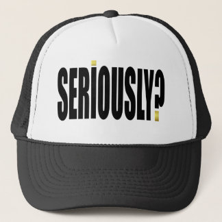seriously trucker hat