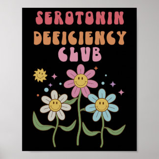 Serotonin Deficiency Club Mental Health Anxiety De Poster