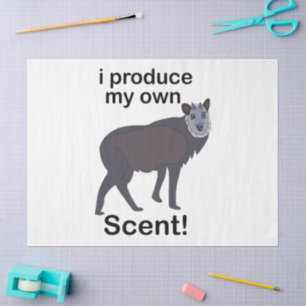 Serows Animal I Produce My Own Scent Funny Quote Tissue Paper