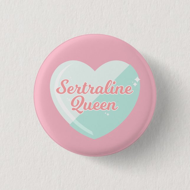 Sertraline Queen Badge (Front)