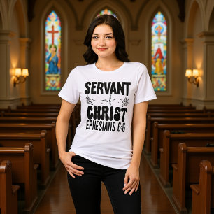 Servant Of Christ Ephesians 6:6 Identity Tee