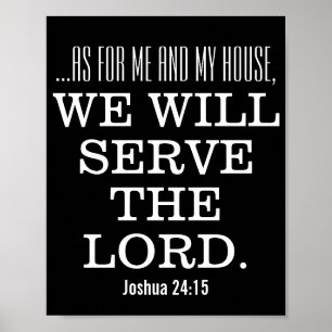 Serve the Lord Bible Verse Scripture Joshua 24 Poster