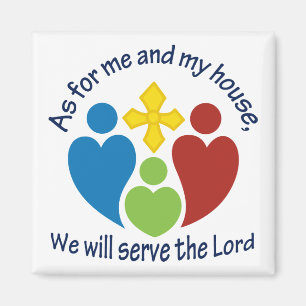 Serve the Lord Magnet