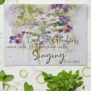 Serve the Lord with gladness floral  Tea Towel