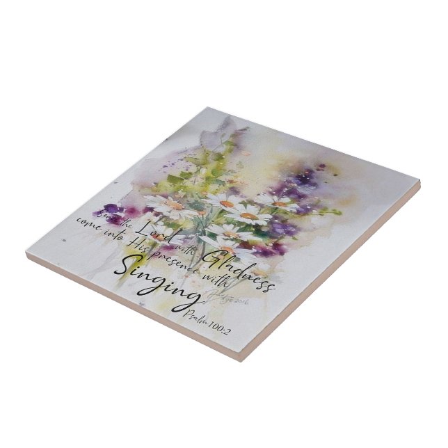 Serve the Lord with gladness floral  Tile (Side)