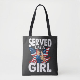Served Like A Girl Female Veteran Military Women's Tote Bag