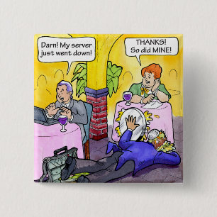 Server Down! 15 Cm Square Badge