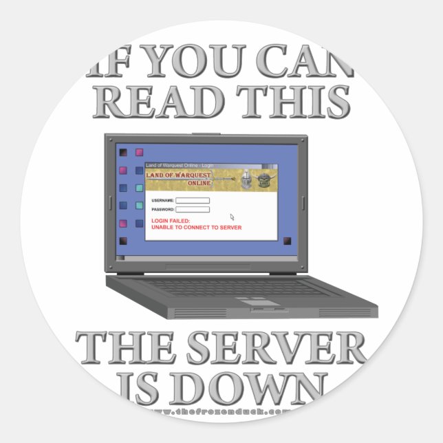 Server is Down Classic Round Sticker (Front)