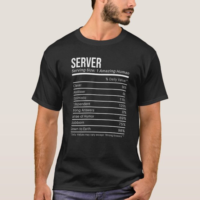 server Nutritional Values  Nutrition Facts T-Shirt (Front)