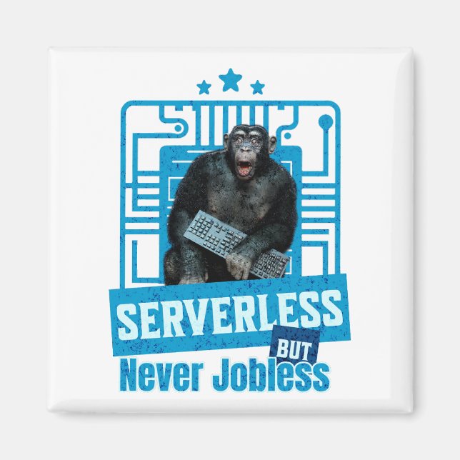 Serverless Funny Monkey Developer Humour Magnet (Front)