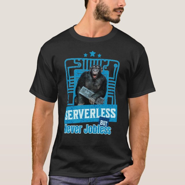 Serverless Funny Monkey Developer Humour T-Shirt (Front)