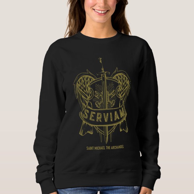 Serviam Will Serve Saint Michael Latin Phrase Cath Sweatshirt (Front)