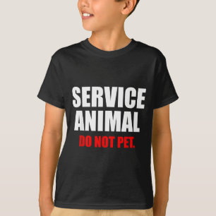 Service Animal Do Not Pet Funny Animal Lover T-Shirt
