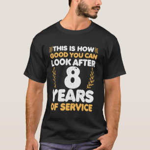 Service anniversary Men Women 8 years of work anni T-Shirt