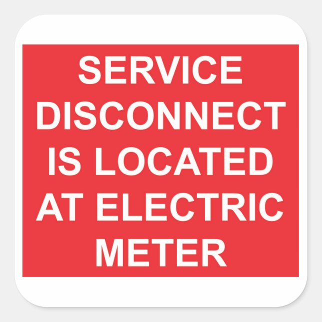 Service Disconnect Located at Electric Metre Label (Front)