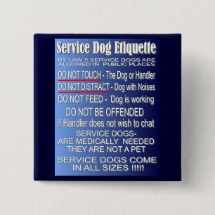 Service Dog Etiquette 15 Cm Square Badge